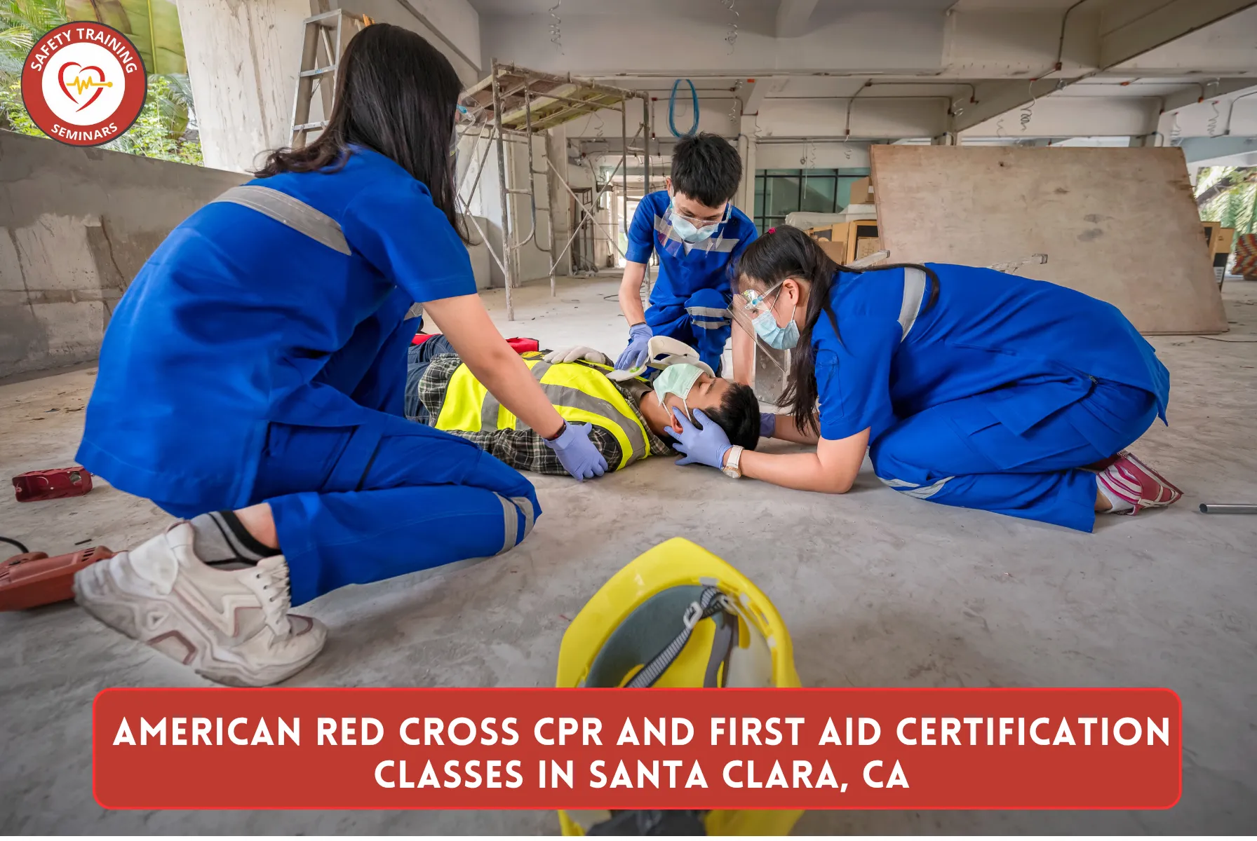 American Red Cross CPR and First Aid Certification Classes in Santa Clara, CA